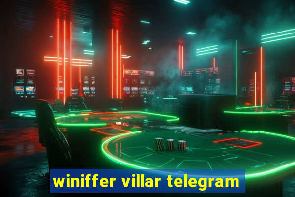 winiffer villar telegram